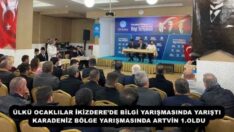 ÜLKÜ OCAKLILAR İKİZDERE’DE BİLGİ YARIŞMASINDA YARIŞTI  KARADENİZ BÖLGE YARIŞMASINDA ARTVİN 1.OLDU