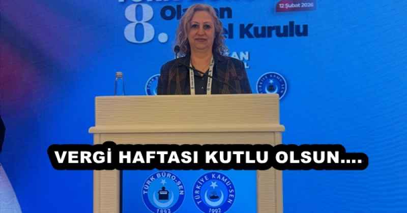 VERGİ HAFTASI KUTLU OLSUN….