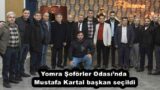 Yomra Şoförler Odası’nda Mustafa Kartal başkan seçildi