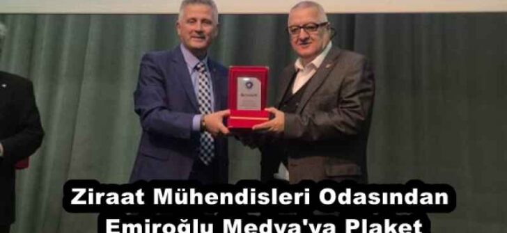 Ziraat Mühendisleri Odasından Emiroğlu Medya’ya Plaket