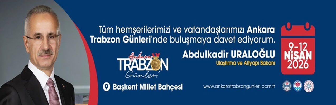 Ankara’da Trabzon Tanıtım Günleri düzenlenecek  Başkent’te Trabzon rüzgârı: Tanıtım Günleri Ankara’da1