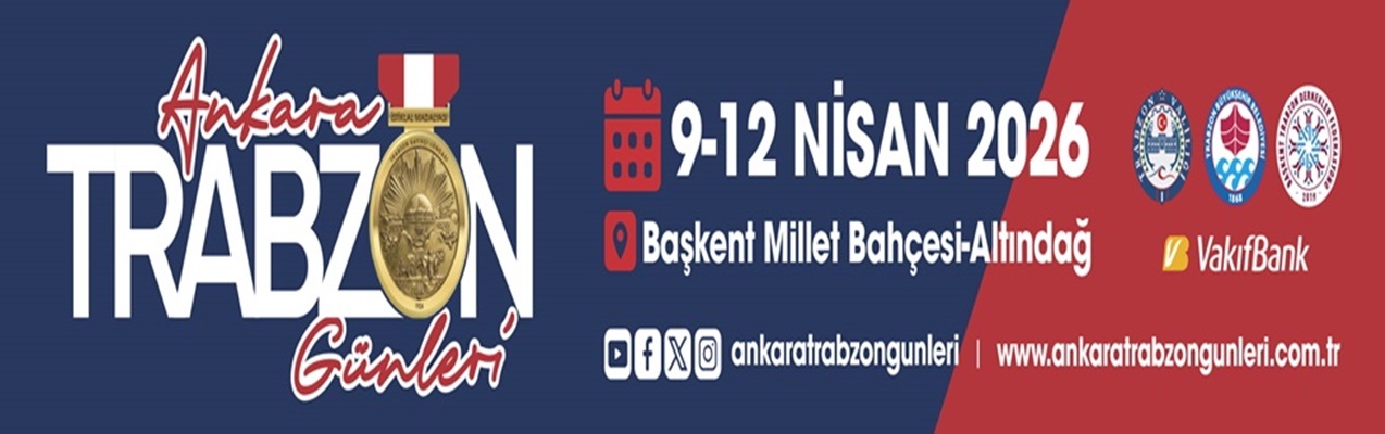 Ankara’da Trabzon Tanıtım Günleri düzenlenecek  Başkent’te Trabzon rüzgârı: Tanıtım Günleri Ankara’da1