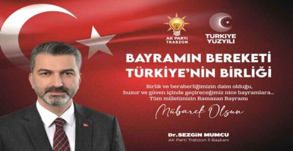 AK PARTİ TRABZON İL BAŞKANI DR. SEZGİN MUMCU