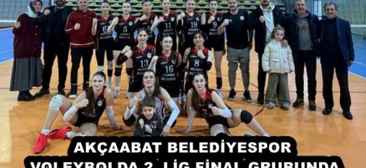 AKÇAABAT BELEDİYESPOR VOLEYBOLDA 2. LİG FİNAL GRUBUNDA