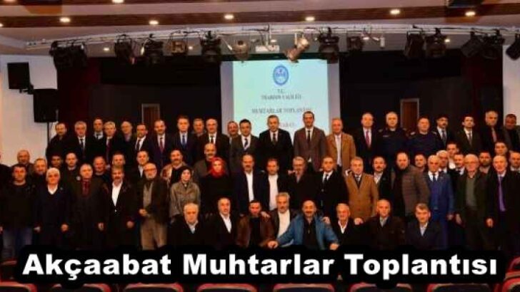 Akçaabat Muhtarlar Toplantısı 