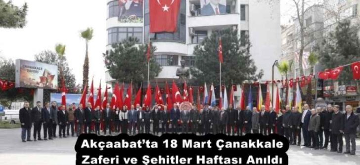 Akçaabat’ta 18 Mart Çanakkale Zaferi ve Şehitler Haftası Anıldı