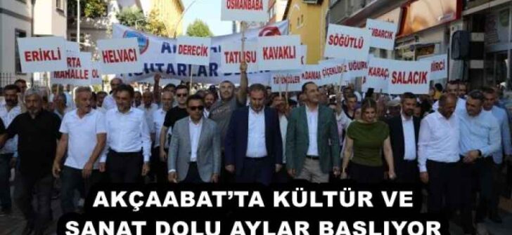 AKÇAABAT’TA KÜLTÜR VE SANAT DOLU AYLAR BAŞLIYOR