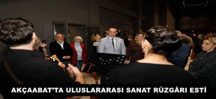 AKÇAABAT’TA ULUSLARARASI SANAT RÜZGÂRI ESTİ