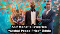 Akif Manaf’a İsveç’ten “Global Peace Prize” Ödülü
