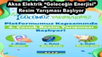 Aksa Elektrik “Geleceğin Enerjisi” Resim Yarışması Başlıyor 