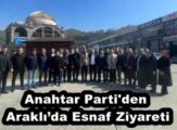 Anahtar Parti’den Araklı’da Esnaf Ziyareti