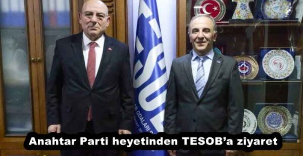 Anahtar Parti heyetinden TESOB’a ziyaret