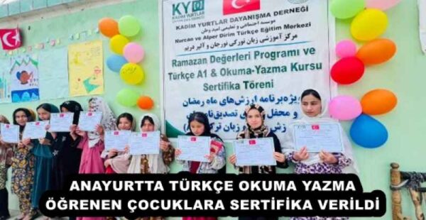 ANAYURTTA TÜRKÇE OKUMA YAZMA ÖĞRENEN ÇOCUKLARA SERTİFİKA VERİLDİ