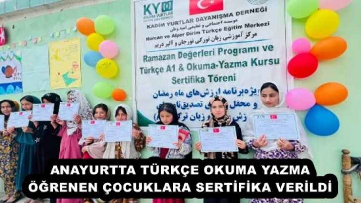 ANAYURTTA TÜRKÇE OKUMA YAZMA ÖĞRENEN ÇOCUKLARA SERTİFİKA VERİLDİ