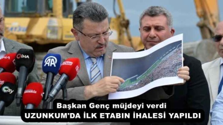 Başkan Genç müjdeyi verdi  UZUNKUM’DA İLK ETABIN İHALESİ YAPILDI