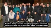 Başkan Genç sahurda buluştuğu gençlere seslendi: “TÜRKİYE’NİN YOLCULUĞUNA İMZA ATACAKSINIZ”