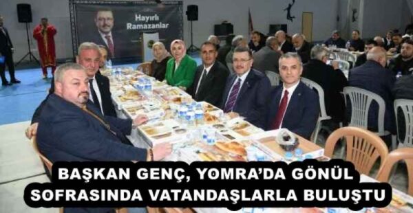 BAŞKAN GENÇ, YOMRA’DA GÖNÜL SOFRASINDA VATANDAŞLARLA BULUŞTU