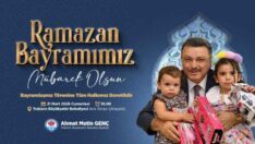 BAŞKAN GENÇ’TEN BAYRAM MESAJI