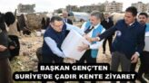 BAŞKAN GENÇ’TEN SURİYE’DE ÇADIR KENTE ZİYARET