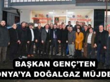 BAŞKAN GENÇ’TEN TONYA’YA DOĞALGAZ MÜJDESİ