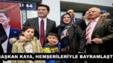 BAŞKAN KAYA, HEMŞERİLERİYLE BAYRAMLAŞTI