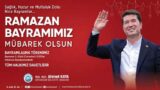 BAŞKAN KAYA, RAMAZAN BAYRAMI MESAJI YAYIMLADI