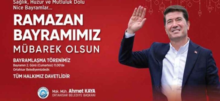 BAŞKAN KAYA, RAMAZAN BAYRAMI MESAJI YAYIMLADI