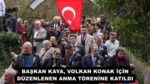 BAŞKAN KAYA, VOLKAN KONAK İÇİN DÜZENLENEN ANMA TÖRENİNE KATILDI