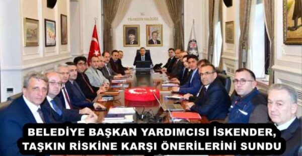BELEDİYE BAŞKAN YARDIMCISI İSKENDER, TAŞKIN RİSKİNE KARŞI ÖNERİLERİNİ SUNDU