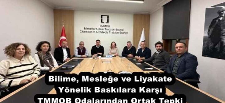 Bilime, Mesleğe ve Liyakate Yönelik Baskılara Karşı TMMOB Odalarından Ortak Tepki