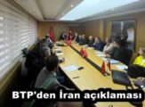 BTP’den İran açıklaması