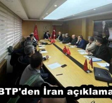 BTP’den İran açıklaması