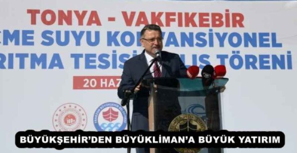 BÜYÜKŞEHİR’DEN BÜYÜKLİMAN’A BÜYÜK YATIRIM 