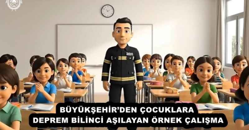 buyuksehirden_cocuklara_deprem_bilinci_asilayan_ornek_calisma_h57328_65c63 BÜYÜKŞEHİR’DEN ÇOCUKLARA DEPREM BİLİNCİ AŞILAYAN ÖRNEK ÇALIŞMA