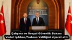 Çalışma ve Sosyal Güvenlik Bakanı Vedat Işıkhan,Trabzon Valiliğini ziyaret etti.