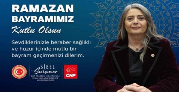 CHP TRABZON MİLLETVEKİLİ SİBEL SU İÇMEZ
