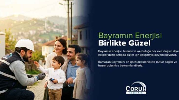ÇORUH ELEKTRİK RAMAZAN BAYRAMI MESAJI