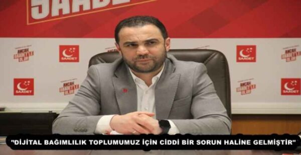 “DİJİTAL BAĞIMLILIK TOPLUMUMUZ İÇİN CİDDİ BİR SORUN HALİNE GELMİŞTİR”