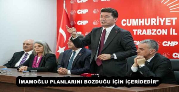 “EKREM İMAMOĞLU, BÜYÜK ORTADOĞU PROJESİ’NİN, EMPERYALİZMİN VE SİYONİZM’İN OYUN PLANLARINI BOZDUĞU İÇİN İÇERİDEDİR”