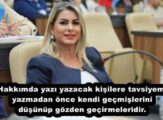 Hakkımda yazı yazacak kişilere tavsiyem, yazmadan önce kendi geçmişlerini düşünüp gözden geçirmeleridir.