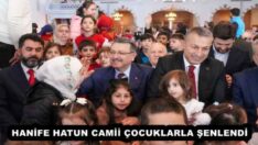 HANİFE HATUN CAMİİ ÇOCUKLARLA ŞENLENDİ