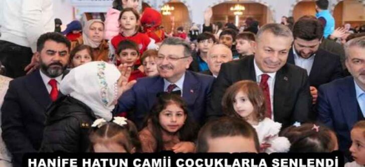 HANİFE HATUN CAMİİ ÇOCUKLARLA ŞENLENDİ