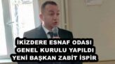 İKİZDERE ESNAF ODASI GENEL KURULU YAPILDI YENİ BAŞKAN ZABİT İSPİR