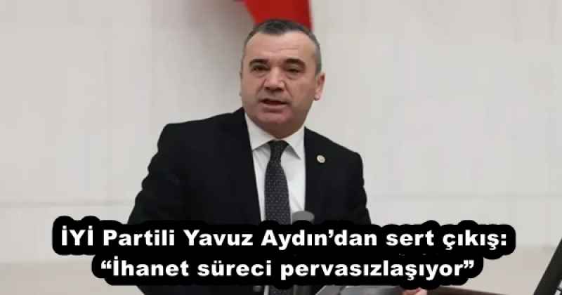 İYİ PARTİ TRABZON MİLLETVEKİLİ YAVUZ AYDIN TERÖRİSTBAŞINA STATÜ KAZANDIRMAK MEMNUN ETMEK İÇİN UĞRAŞIYORLAR