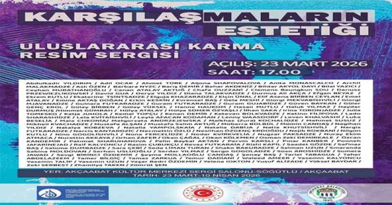 KARŞILAŞMALARIN ESTETİĞİ SERGİSİ AKÇAABAT’TA SANATSEVERLERLE BULUŞUYOR