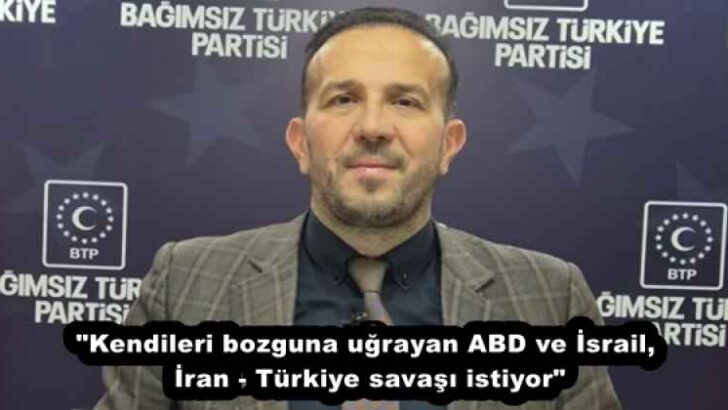 “Kendileri bozguna uğrayan ABD ve İsrail, İran – Türkiye savaşı istiyor”