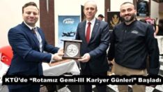 KTÜ’de “Rotamız Gemi-III Kariyer Günleri” Başladı