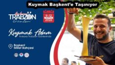 Kuymak Başkent’e Taşınıyor