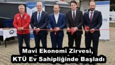 Mavi Ekonomi Zirvesi, KTÜ Ev Sahipliğinde Başladı