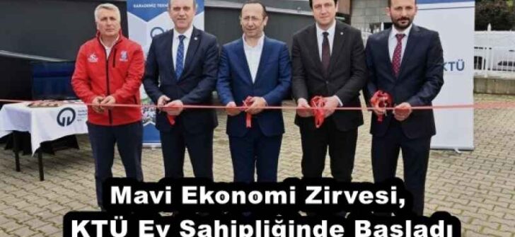 Mavi Ekonomi Zirvesi, KTÜ Ev Sahipliğinde Başladı